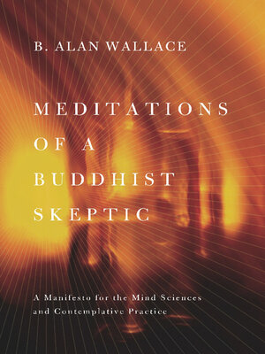 cover image of Meditations of a Buddhist Skeptic
